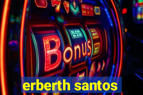 erberth santos